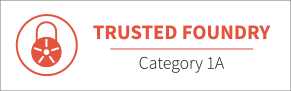 Trusted Foundry - Category 1A